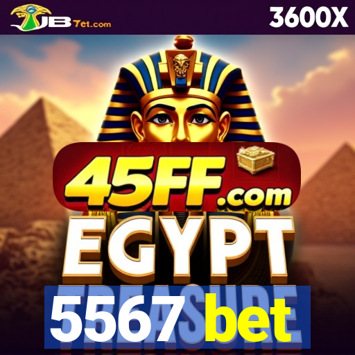 5567 bet